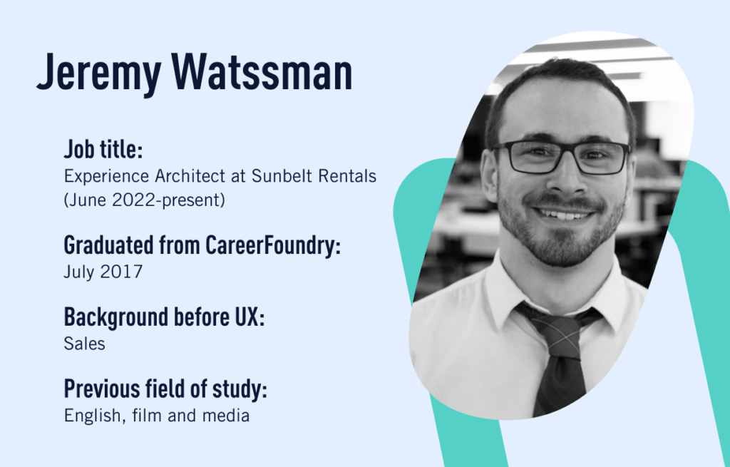 JeremyWatsman从销售入手改变职业,现在在UX设计中工作