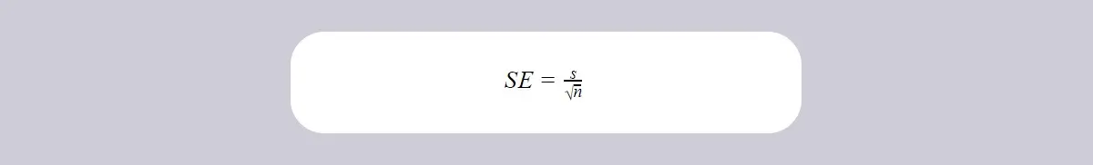 The formula used to calculate standard error where the population standard deviation is not known