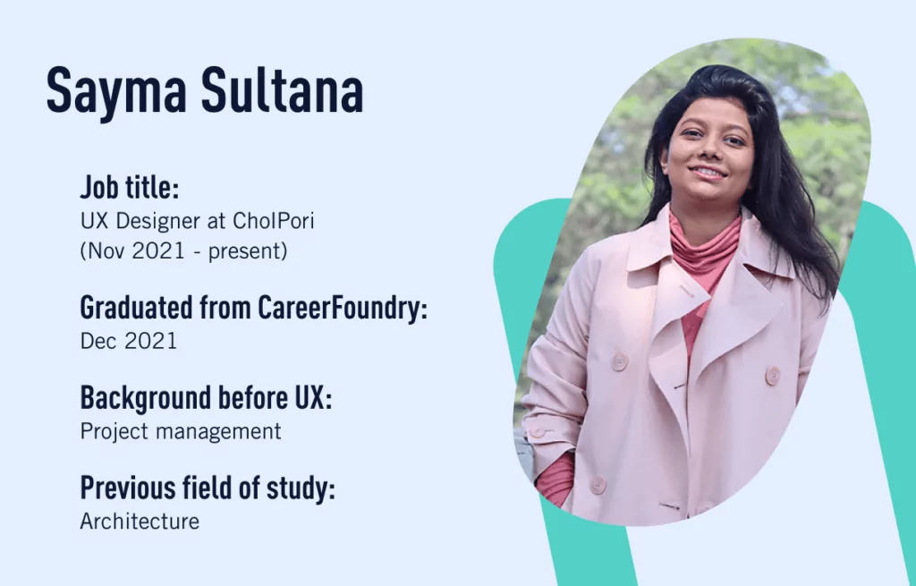 Alternate jobs for architects: CareerFoundry graduate Sayma Sultana made a career change from architect to UX designer