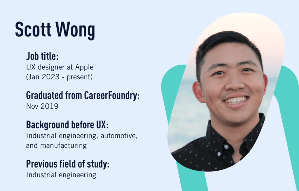 Industrial engineer career changer Scott Wong, who graduated from the UX Design Program at CareerFoundry