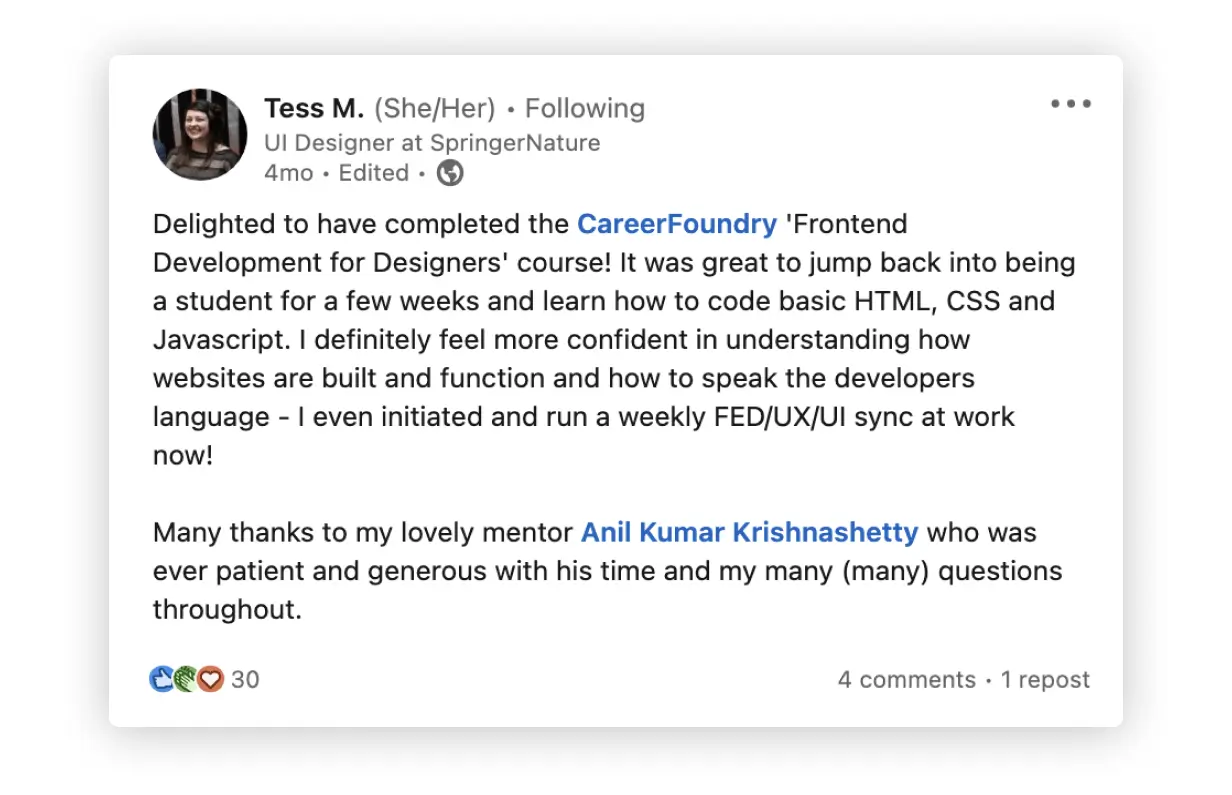 A LinkedIn post from Tess about completing the Frontend Development for Designers Specialization Course at CareerFoundry