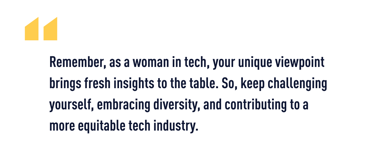 A quote from Anjali about advice for women in tech