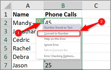 An Excel spreadsheet containing two columns of data, one for "name" and one for "number of phone calls." There is a red arrow highlighting step one, which is to click on the arrow that appears next to the cell you want to change. There is a second red arrow highlighting the second step, which is to select “convert to number” from the dropdown menu.