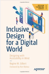 Book cover for Inclusive Design for a Digital World by Regine Gilbert