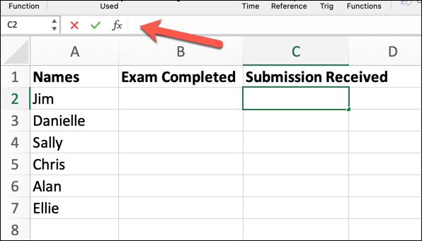 An Excel spreadsheet with three column headings: Names, Exam Completed, and Submission Received. Six names have been entered into column A under Names. An empty cell has been selected in column C (Submission Received), and the formula bar annotated with an arrow.