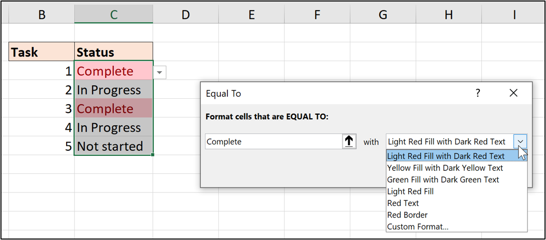An Excel worksheet with two columns of data: Task number and status (complete, in progress, or not started). In this example, conditional formatting is being applied so that all tasks with the status “complete” will be formatted with a light red fill and dark red text.
