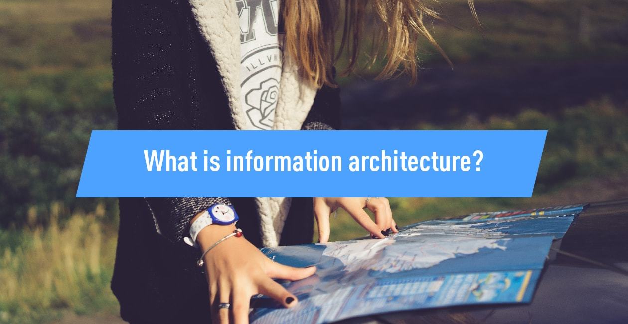 What is information architecture?
